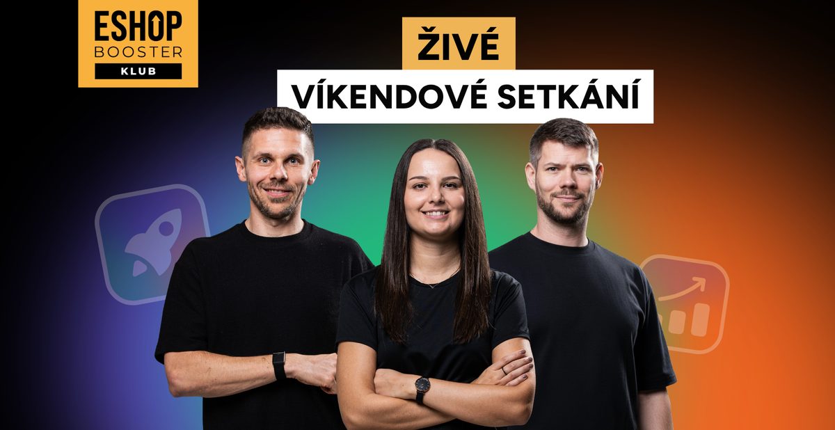Živé víkendové setkání programu ESHOP BOOSTER Klub